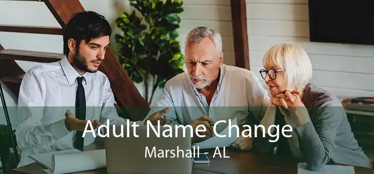  Adult Name Change Marshall - AL