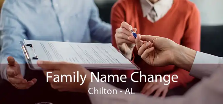  Family Name Change Chilton - AL