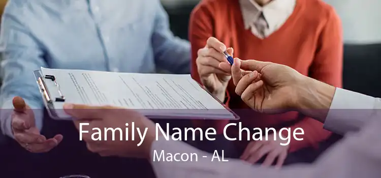  Family Name Change Macon - AL