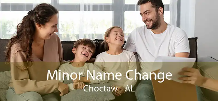  Minor Name Change Choctaw - AL