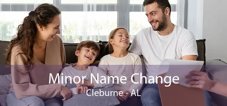  Minor Name Change Cleburne - AL