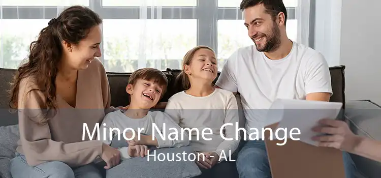  Minor Name Change Houston - AL