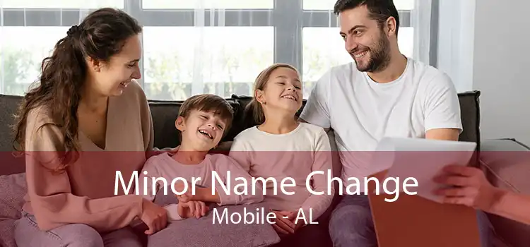  Minor Name Change Mobile - AL