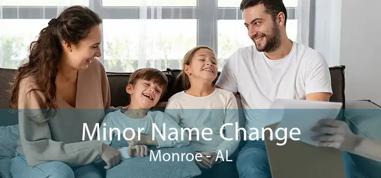  Minor Name Change Monroe - AL