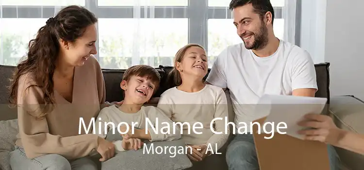  Minor Name Change Morgan - AL