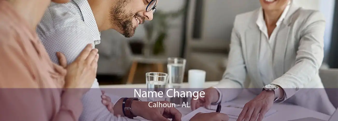  Name Change Calhoun - AL