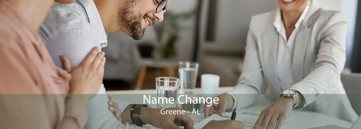  Name Change Greene - AL